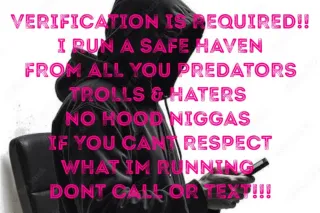 TOP OF THE MORNING YALL INN CALLS NOW !!!! IM BIG ON VERIFICATION IF U CANT VERIFY DONT BOTHER !!!!!!Fat butt 🍑pum pum got grip 🗜verification required 📱🎥or access denied❌🚫🛑 Gentlemen only NO hood 🥷s DECENT GENTLEMEN ONLY!!!! photo 5